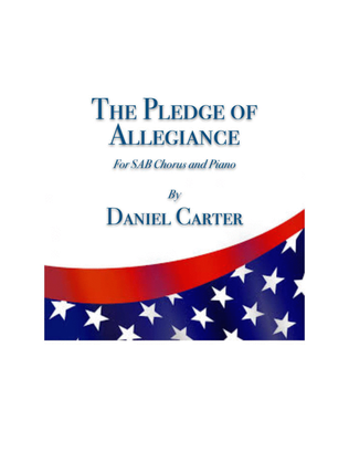 The Pledge of Allegiance—SAB Mixed Chorus and Piano