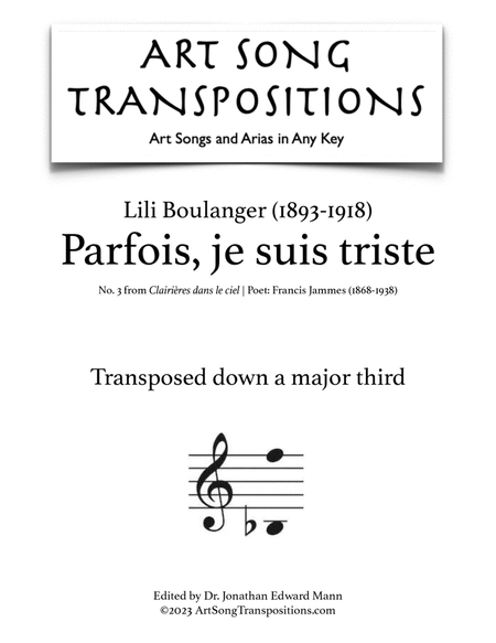BOULANGER: Parfois, je suis triste (transposed down a major third)