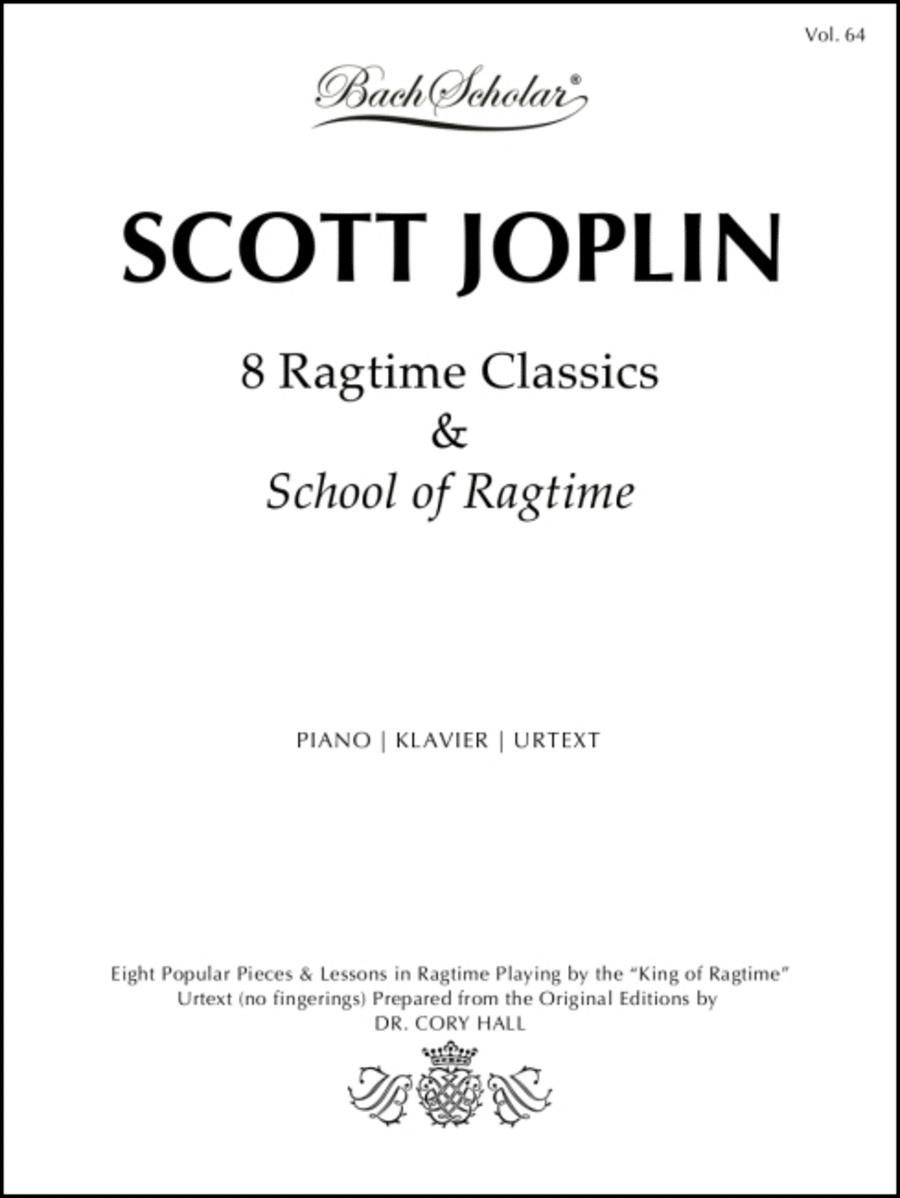 8 Classic Rags & School of Ragtime (Bach Scholar Edition Vol. 64)