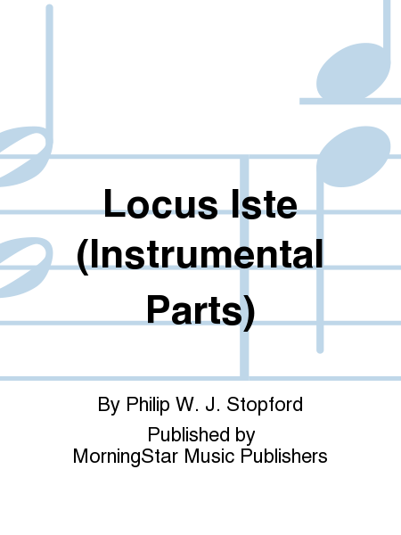 Locus Iste (Instrumental Parts)