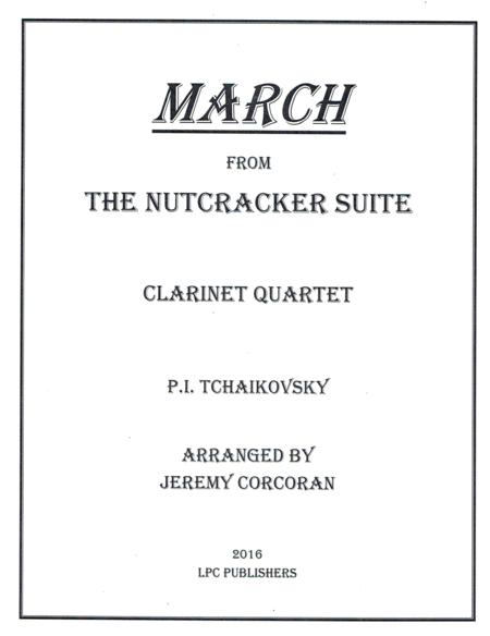 March from The Nutcracker Suite for Clarinet Quartet image number null