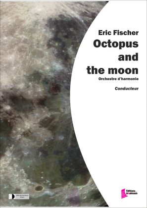 Octopus and the moon. Conducteur et parties