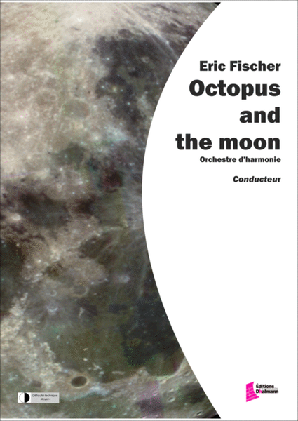 Octopus and the moon. Conducteur et parties
