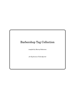 Book cover for Barbershop Tag Collection (Tuba/Euphonium Ensemble)