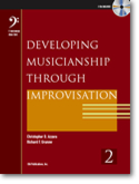 Developing Musicianship through Improvisation, Book 2 - E-flat Instruments edition
