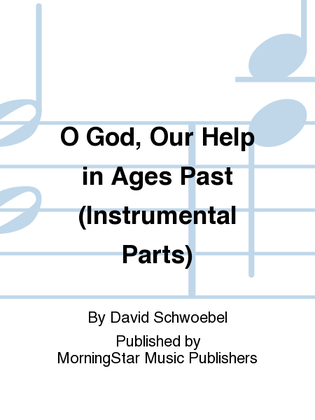 Book cover for O God, Our Help in Ages Past (Instrumental Parts)