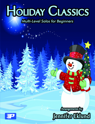 Holiday Classics Songbook (Multi-Level Holiday Solos for Beginners)