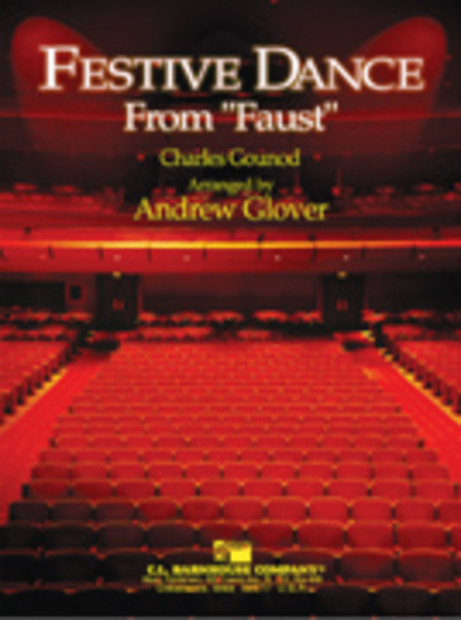 Festive Dance from Faust by Charles Francois Gounod Concert Band - Sheet Music