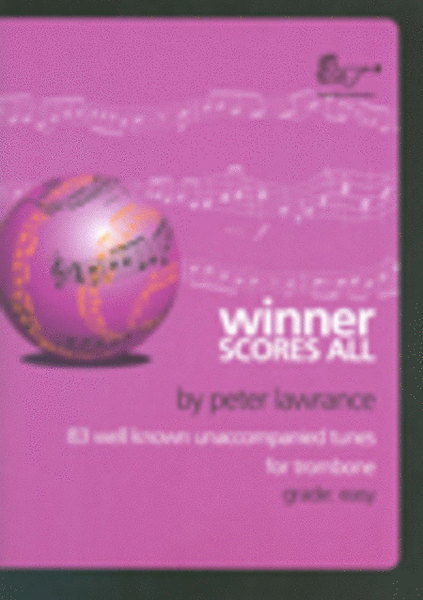 Winner Scores All for Trombone (Bass Clef with CD)