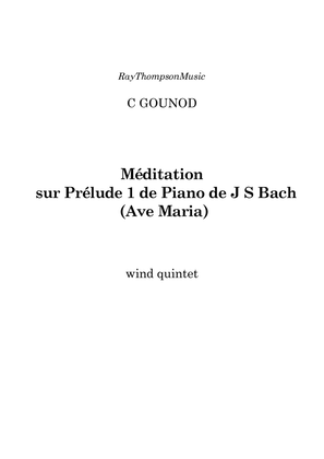 Book cover for Gounod: Méditation sur Prélude 1 de Piano de J S Bach (Ave Maria) - wind quintet
