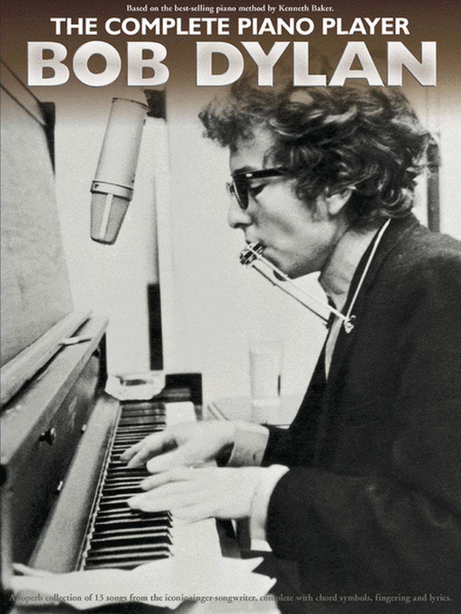 Complete Piano Player Bob Dylan