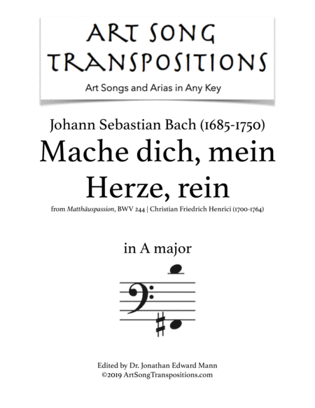 BACH: Mache dich, mein Herze, rein, BWV 244 (transposed to A major)