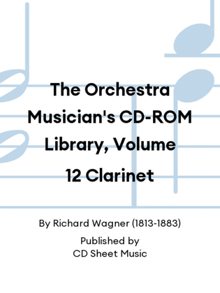 The Orchestra Musician's CD-ROM Library, Volume 12 Clarinet
