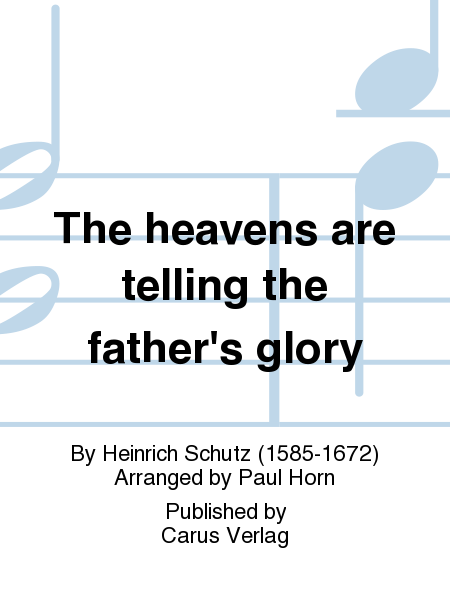 Die Himmel erzahlen die Ehre Gottes (The heavens are telling the father