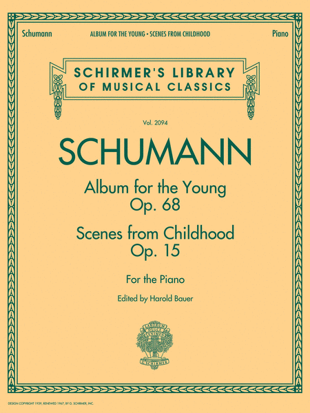 Robert Schumann - Album for the Young · Scenes from Childhood