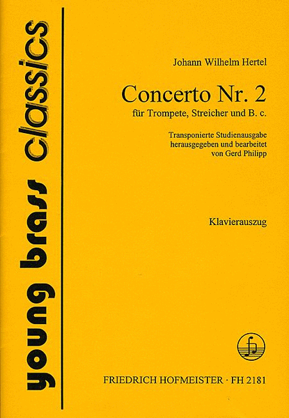 Concerto Nr. 2 fur Trompete, Streicher und B. c. / KlA