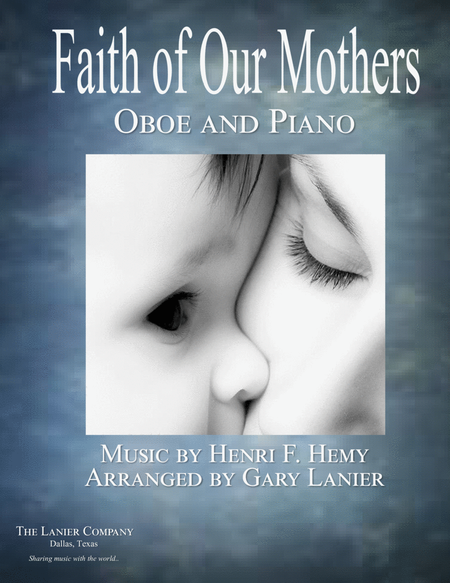 FAITH OF OUR MOTHERS (Duet – Oboe and Piano/Score and Parts) image number null