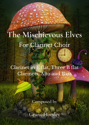 Book cover for "The Mischievous Elves" For Clarinet Choir