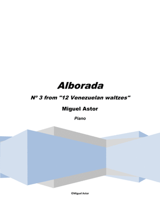 Alborada ("Aubade") Venezuelan waltz Nº 3