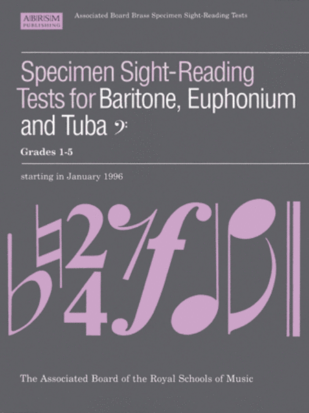Specimen Sight-Reading Tests for Baritone, Euphonium and Tuba, Bass Clef, Grades 1-5