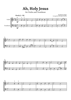Ah, Holy Jesus (Violin and Trombone) - Easter Hymn