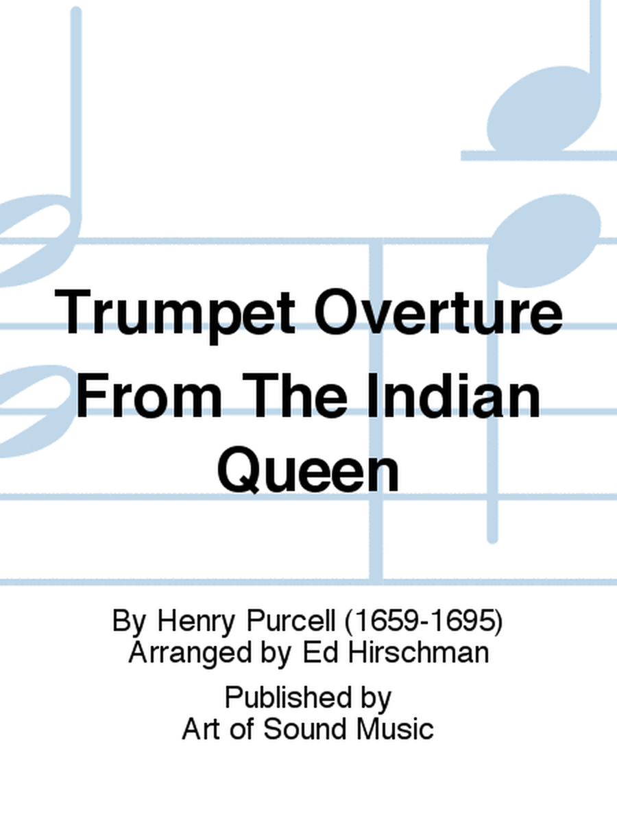 Trumpet Overture From The Indian Queen