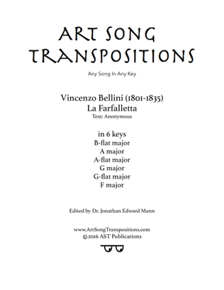 BELLINI: La farfalletta (transposed to 6 keys: B-flat, A, A-flat, G, F-sharp, F major)