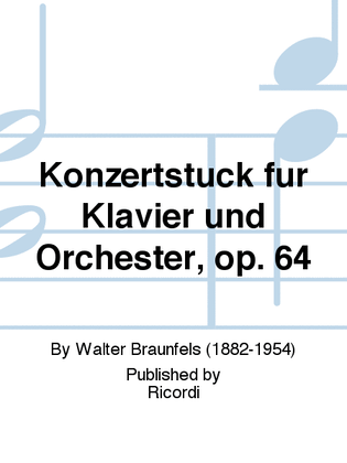 Konzertstück für Klavier und Orchester, op. 64