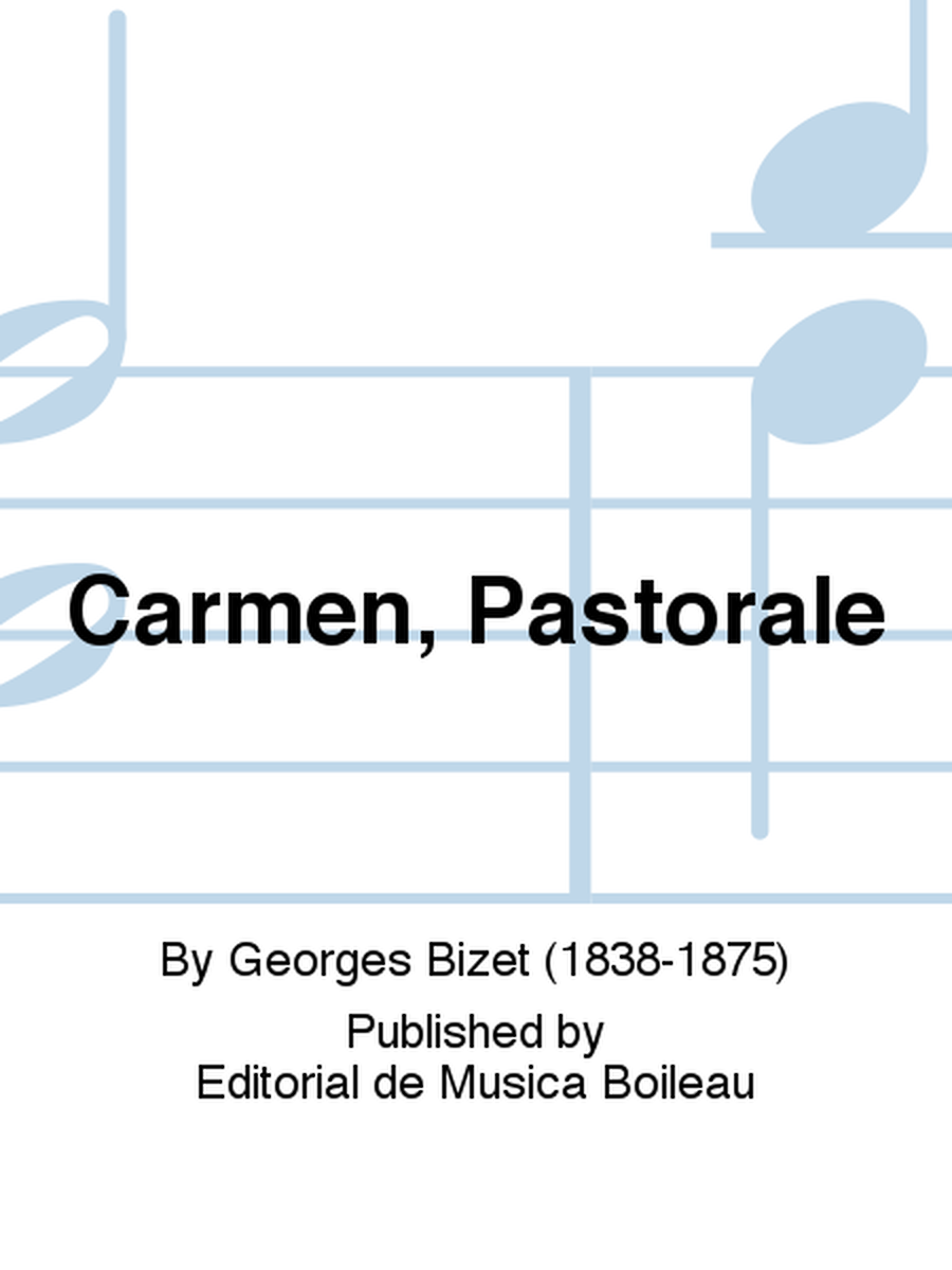 Carmen, Pastorale