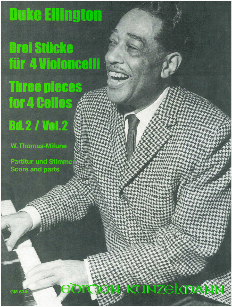 Duke Ellington: Three Pieces for 4 Cellos Vol. 2