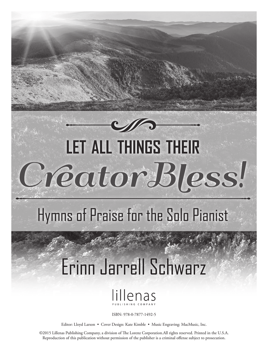 Let All Things Their Creator Bless!