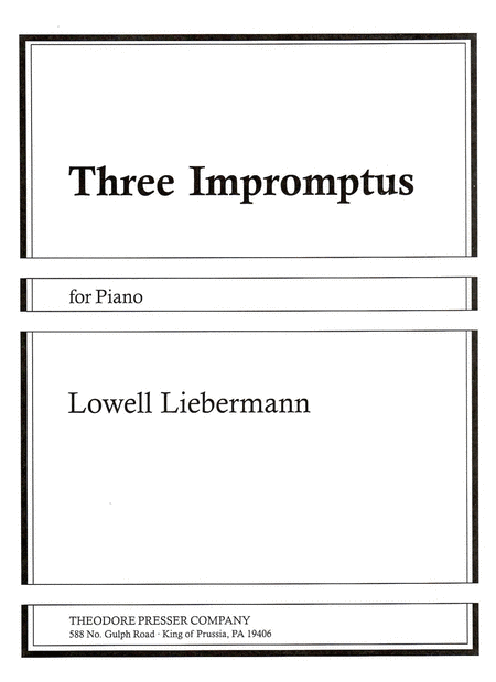 Lowell Liebermann : Three Impromptus