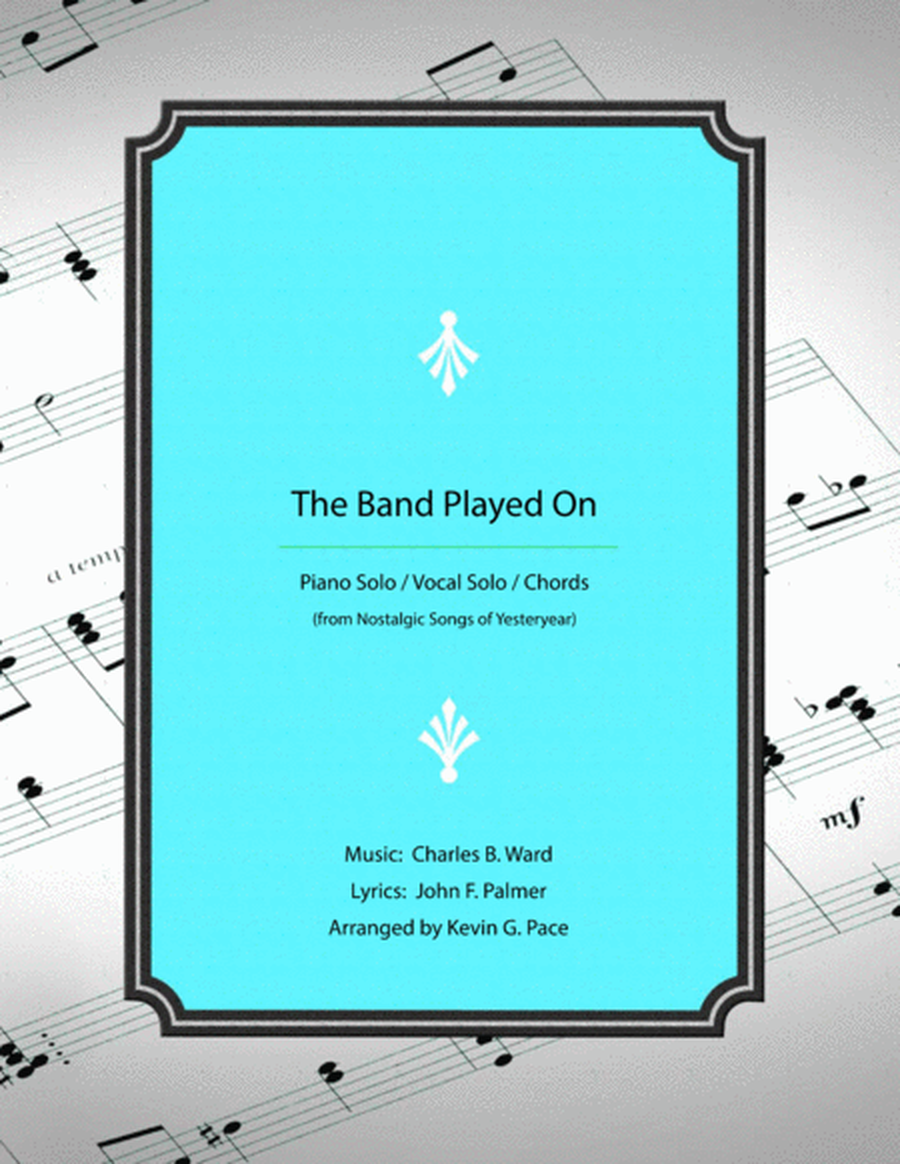 The Band Played On - piano solo with vocals and chords image number null