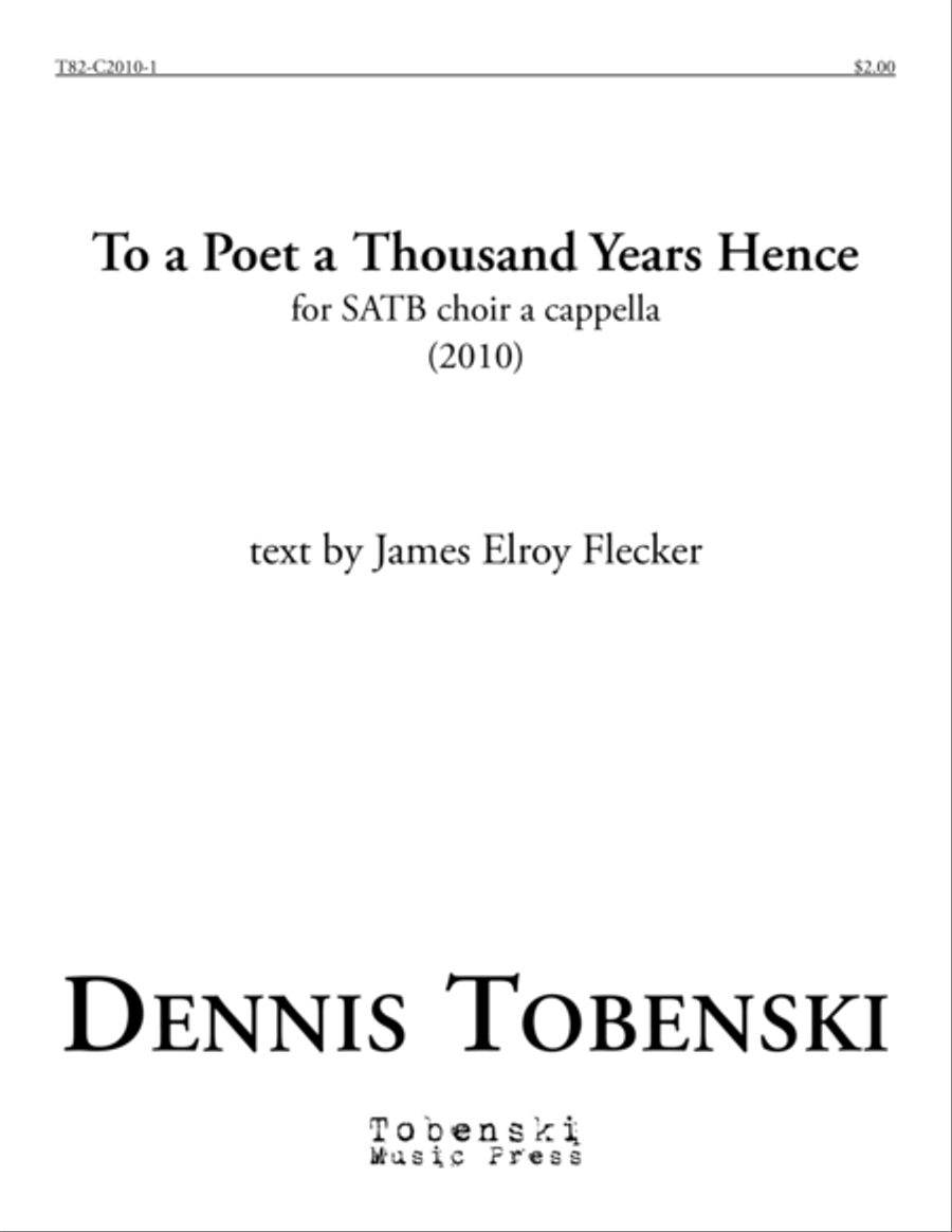 To a Poet a Thousand Years Hence