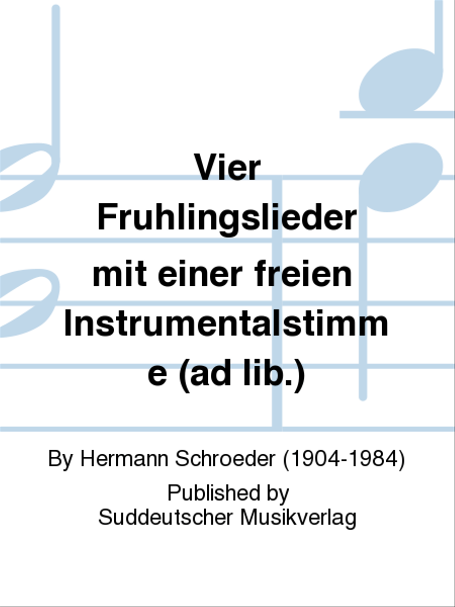 Vier Frühlingslieder mit einer freien Instrumentalstimme (ad lib.) SSA scores gallery preview page 1