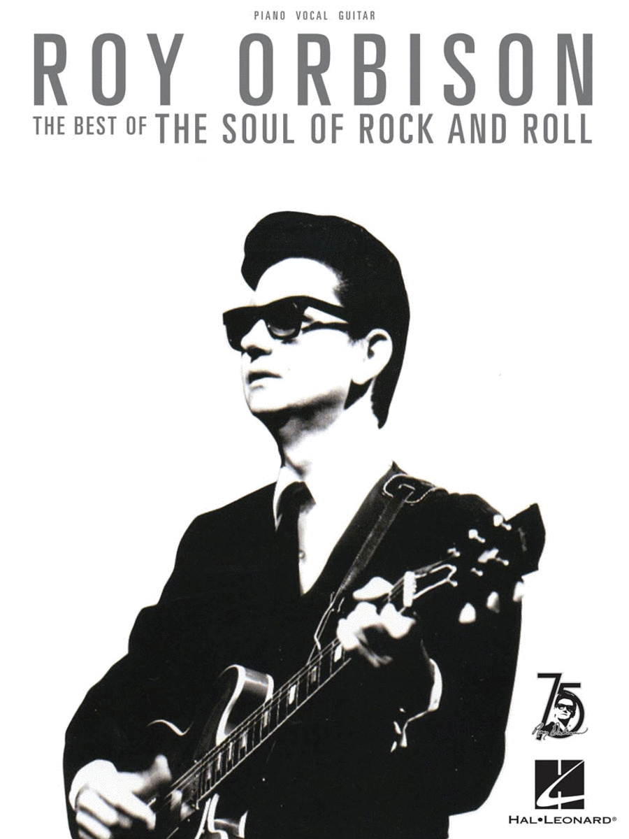 Roy Orbison - The Best of the Soul of Rock and Roll