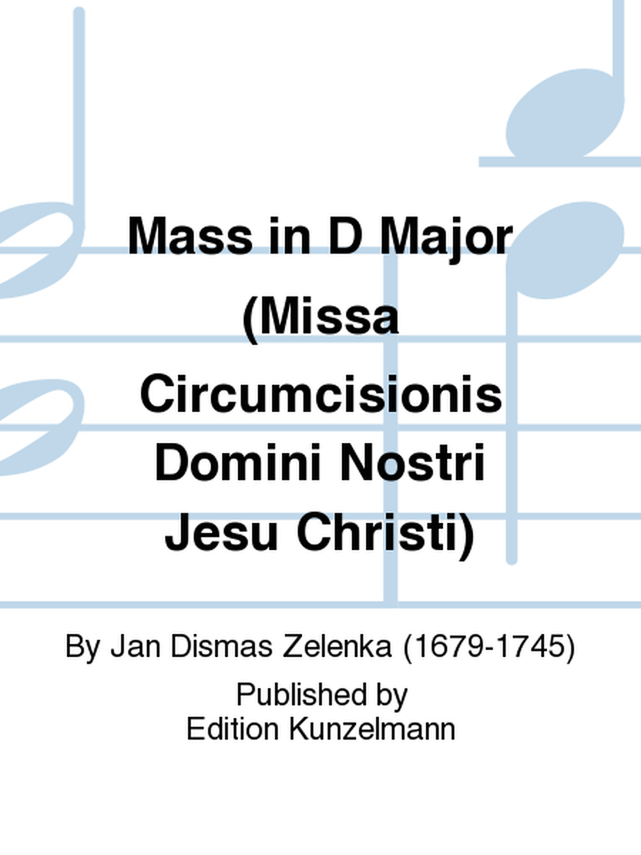 Mass in D Major (Missa Circumcisionis Domini Nostri Jesu Christi)