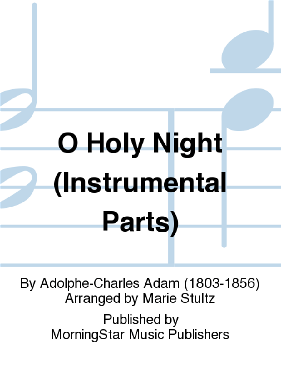 O Holy Night (Instrumental Parts) Choir scores gallery preview page 1