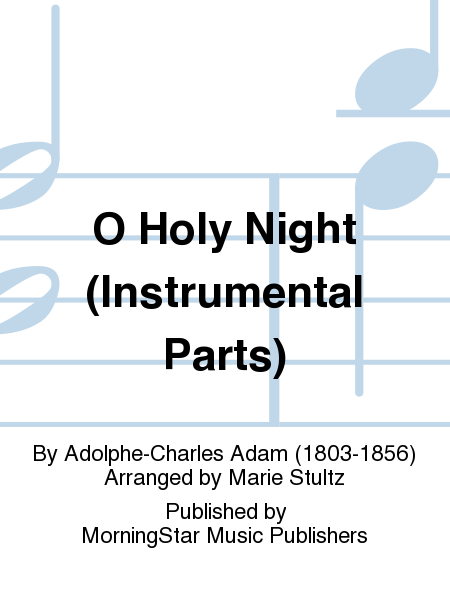 O Holy Night (Instrumental Parts)