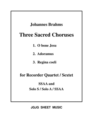 Three Sacred Choruses for Six S and A Recorders