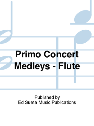 Primo Concert Medleys - Flute