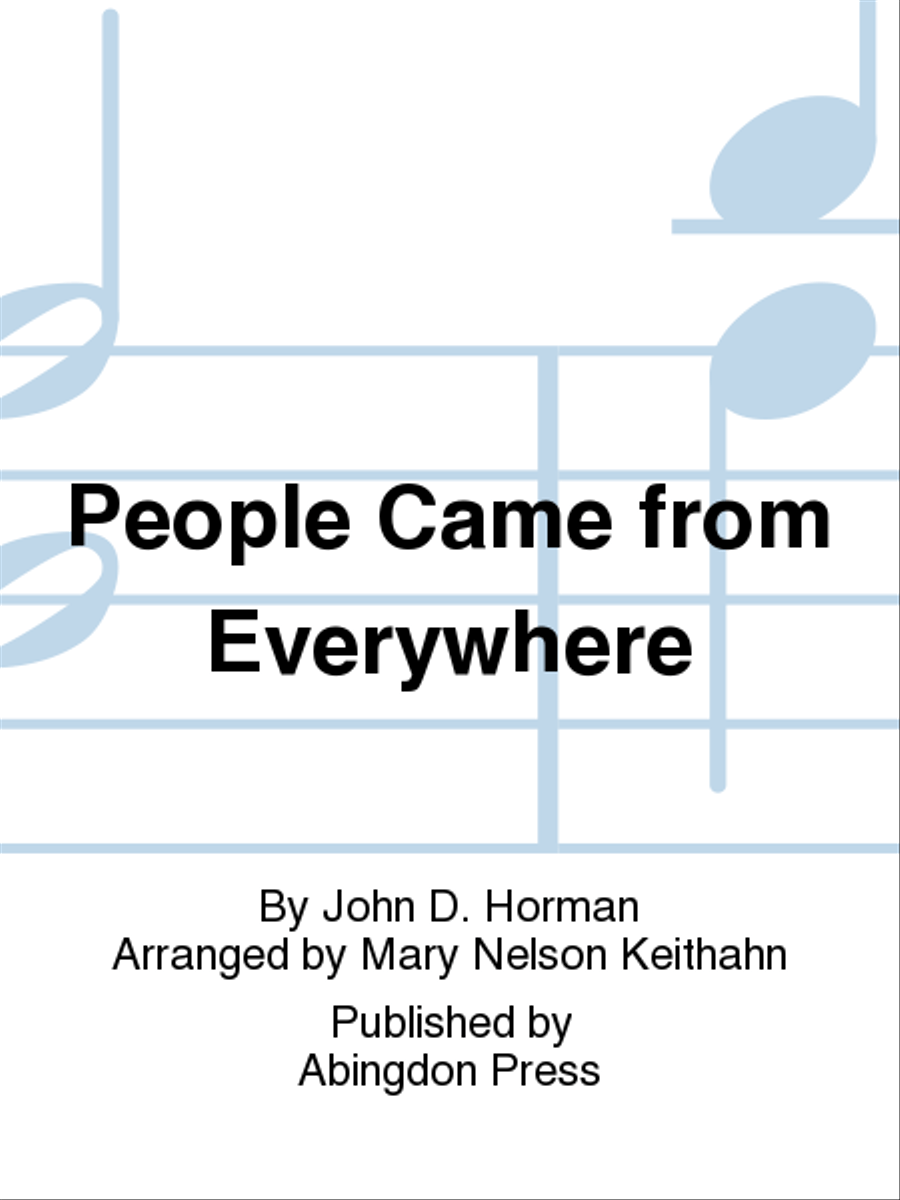 People Came From Everywhere