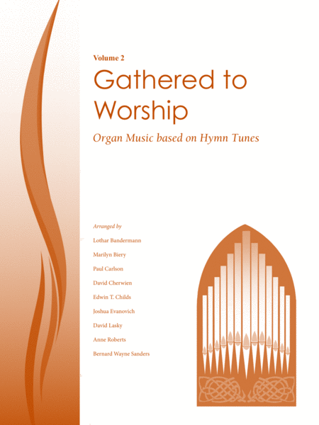 Gathered to Worship &bull; Volume 2