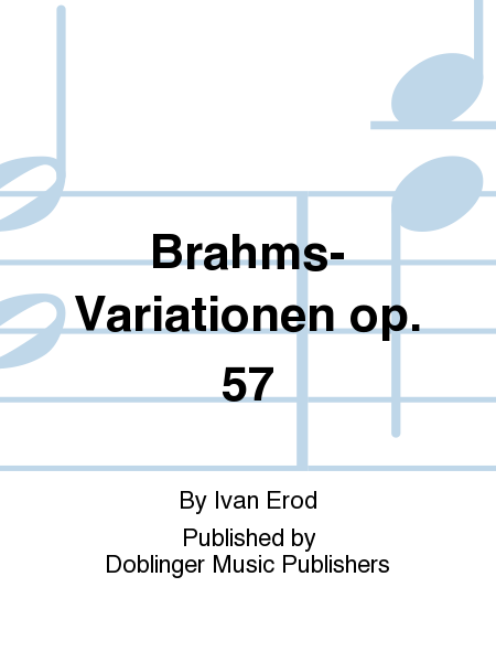 Brahms-Variationen op. 57