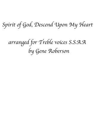 Spirit of God, Descend Upon My Heart SSAA Treble voices