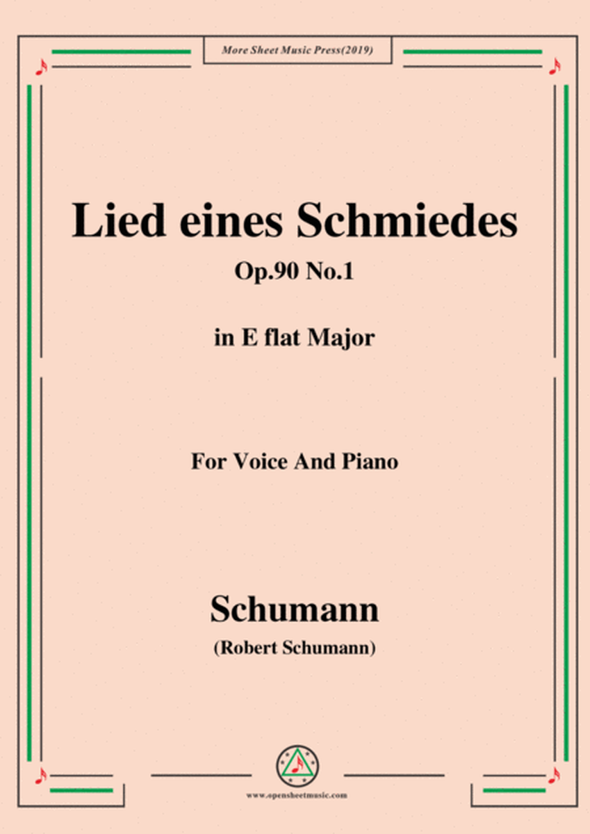 Schumann-Lied eines Schmiedes,Op.90 No.1,in E flat Major,for Voice&Piano