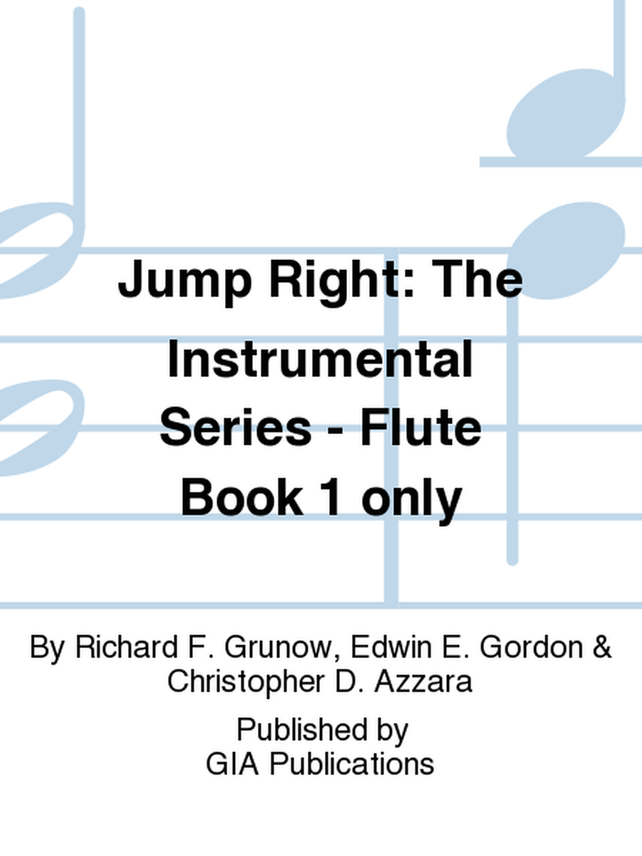 Jump Right In: Student Book 1 - Flute (Book only)