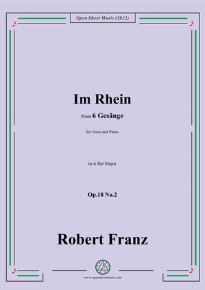 Book cover for Franz-Im Rhein,in A flat Major,Op.18 No.2,for Voice and Piano