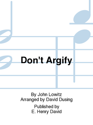 Book cover for Don't Argify
