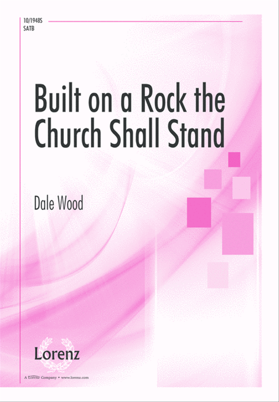 Built on a Rock, the Church Shall Stand 4-Part scores gallery preview page 1
